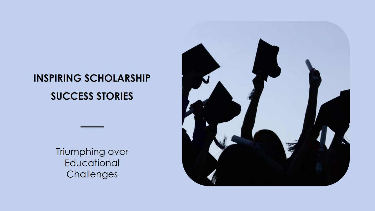 Scholarship Success Stories